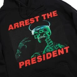 10 Deep Men Arrest The President Hoody (black) -Our Apparel Shop v07a1861 2
